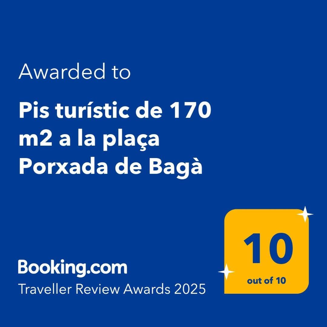 Pis Turistic De 170 M2 A La Placa Porxada De บากา ภายนอก รูปภาพ